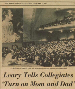 Michigan Daily headline and photo from 1967 at Hill Auditorium, where Timothy Leary urged students to “turn on” their parents.