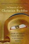 In Search of the Christian Buddha book cover